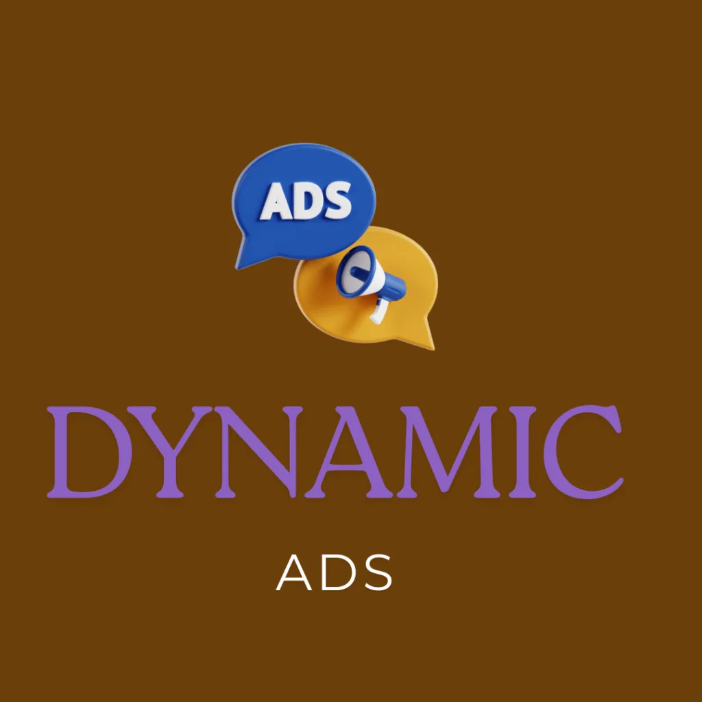 dynamic ads